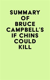 Summary of bruce campbell's if chins could kill cover image