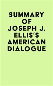 Summary of joseph j. ellis's american dialogue cover image