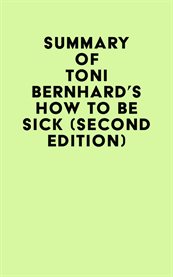 Summary of toni bernhard's how to be sick cover image