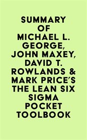 Summary of michael l. george, john maxey, david t. rowlands & mark price's the lean six sigma poc cover image