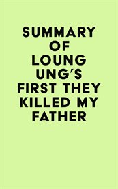 Summary of loung ung's first they killed my father cover image