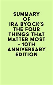Summary of ira byock's the four things that matter most cover image
