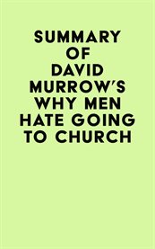 Summary of david murrow's why men hate going to church cover image
