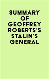 Summary of geoffrey roberts's stalin's general cover image