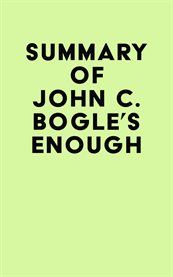 Summary of john c. bogle's enough cover image