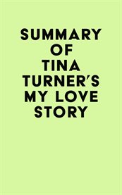 Summary of tina turner's my love story cover image