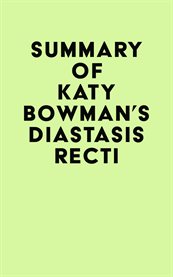 Summary of katy bowman's diastasis recti cover image
