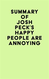 Summary of josh peck's happy people are annoying cover image