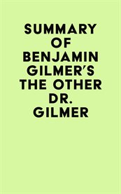 Summary of benjamin gilmer's the other dr. gilmer cover image