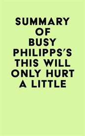 Summary of busy philipps's this will only hurt a little cover image