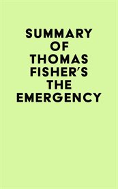 Summary of thomas fisher's the emergency cover image