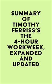 Summary of timothy ferriss's the 4-hour workweek cover image