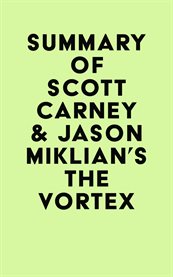 Summary of scott carney & jason miklian's the vortex cover image