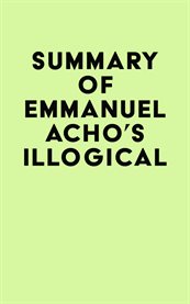 Summary of emmanuel acho 's illogical cover image