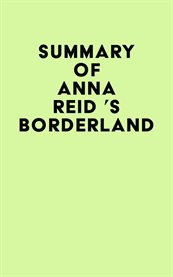 Summary of anna reid 's borderland cover image