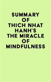 Summary of thich nhat hanh's the miracle of mindfulness cover image