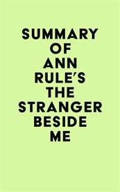Summary of ann rule's the stranger beside me cover image