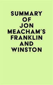 Summary of jon meacham's franklin and winston cover image