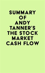 Summary of andy tanner's the stock market cash flow cover image