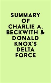 Summary of charlie a. beckwith & donald knox's delta force cover image