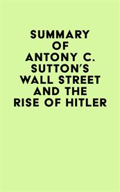 Summary of antony c. sutton's wall street and the rise of hitler cover image