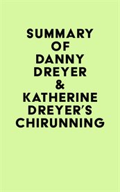 Summary of danny dreyer & katherine dreyer's chirunning cover image