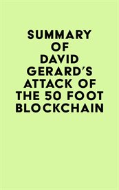Summary of david gerard's attack of the 50 foot blockchain cover image