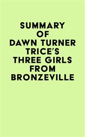 Summary of dawn turner trice's three girls from bronzeville cover image