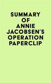 Summary of annie jacobsen's operation paperclip cover image