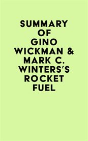 Summary of gino wickman & mark c. winters's rocket fuel cover image