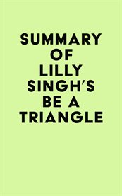 Summary of lilly singh's be a triangle cover image