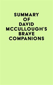Summary of david mccullough's brave companions cover image