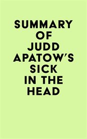 Summary of judd apatow's sick in the head cover image