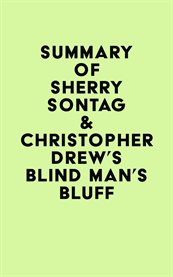 Summary of sherry sontag & christopher drew's blind man's bluff cover image