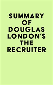 Summary of douglas london's the recruiter cover image