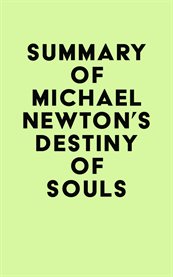 Summary of michael newton's destiny of souls cover image