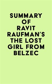 Summary of ravit raufman's the lost girl from belzec cover image