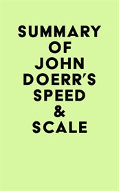 Summary of John Doerr's Speed and Scale cover image