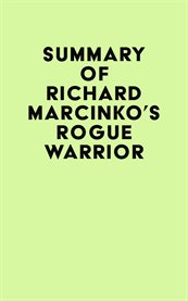 Summary of richard marcinko's rogue warrior cover image