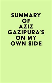 Summary of aziz gazipura's on my own side cover image