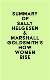Summary of sally helgesen & marshall goldsmith's how women rise cover image