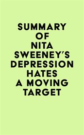 Summary of nita sweeney's depression hates a moving target cover image