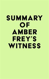 Summary of amber frey's witness cover image