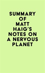 Summary of matt haig's notes on a nervous planet cover image