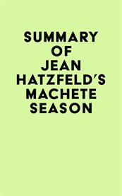 Summary of jean hatzfeld's machete season cover image