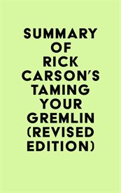 Summary of Rick Carson's Taming Your Gremlin (Revised Edition) cover image