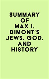 Summary of max i. dimont's jews, god, and history cover image