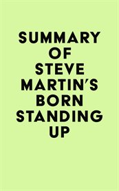Summary of steve martin's born standing up cover image