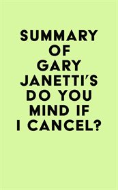 Summary of gary janetti's do you mind if i cancel? cover image
