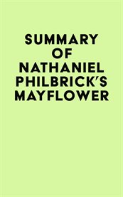 Summary of nathaniel philbrick's mayflower cover image